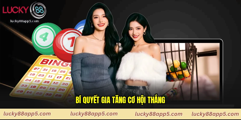 Bí quyết gia tăng cơ hội thắng