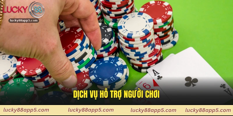 Dịch vụ hỗ trợ người chơi