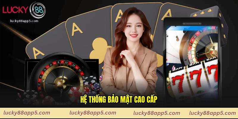 Hệ thống bảo mật cao cấp